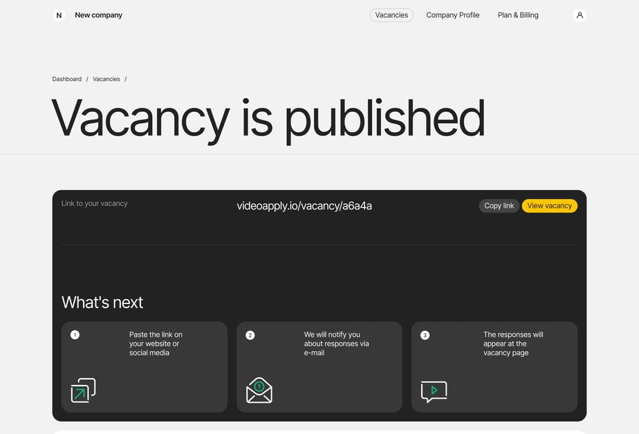 Share a link to your vacancy with a video interview anywhere.